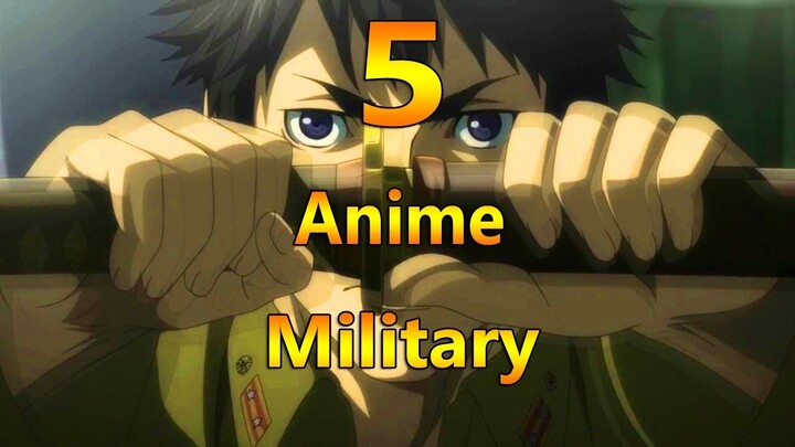 5 Anime Military Terbaik