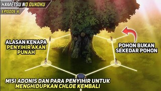 Misi Para Penyihir Untuk Menghidupkan Chloe Kembali‼️Hametsu No Oukoku Episode 4