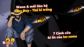 Arc Wano cùng mối liên hệ với Joy Boy và thế kỉ trống! 7 cánh cửa bí ẩn của Im-sama?