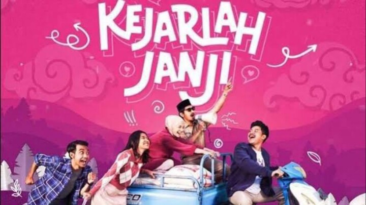 KEJARLAH JANJI ( 2023 ) 1080P FILM DRAMA KOMEDI INDONESIA