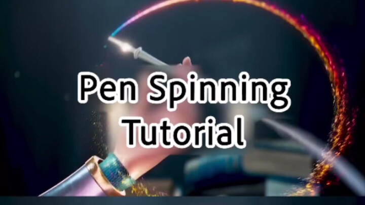 pen spinning tutorial