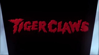 TIGER CLAWS 2 (Bolo Young, Cynthia Rothrock)