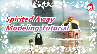 Spirited Away|Miniature Scene Modeling Tutorial_5