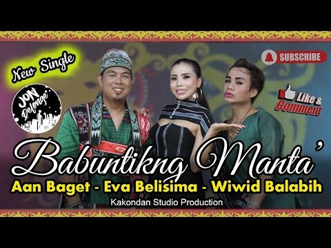 New Single - Babuntikng Manta' - Aan Baget-Eva Belisima-Wiwid Ballabih (Official Video)