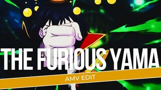 [AMV EDIT] | THE FURIOUS YAMA