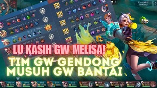 Lu Kasih GW Melisa !? Tim GW gendong musuh GW Bantai !! ⚔️