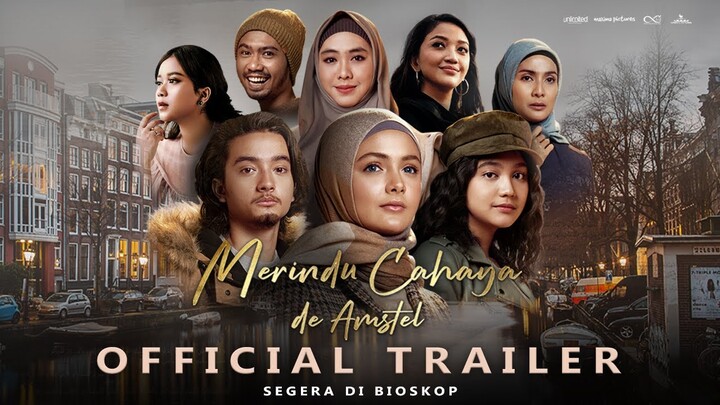 OFFICIAL TRAILER "FILM MERINDU CAHAYA DE AMSTEL"