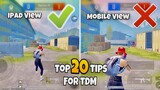 TOP 20 TIPS & TRICKS TO BECOME A TDM MASTER  ✅❌ | PUBG MOBILE / BGMI