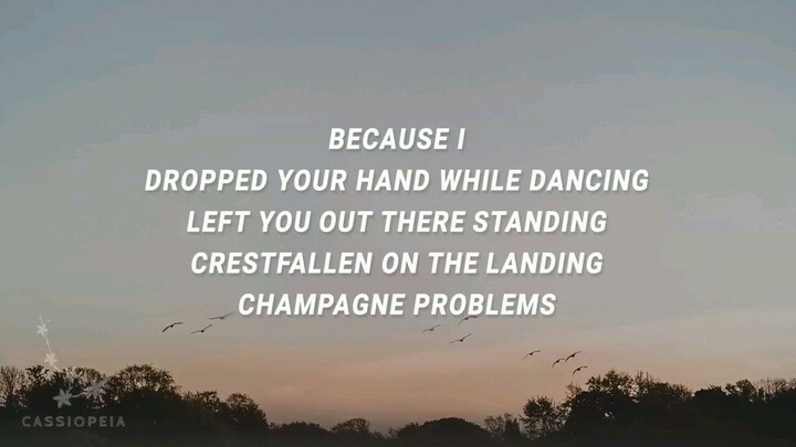 taylor swift champagne problem Lyrics