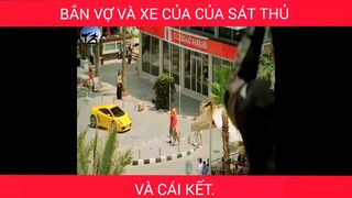 Ban vợ và xe của sát thủ