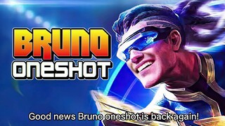 MLBB Bruno ONESHOT is back!