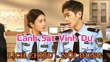 Cảnh Sát Vinh Dự [LỊCH CHIẾU - NỘI DUNG]