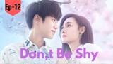 Don't Be Shy S01 | E12  Hindi Dubbed