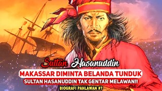 Sultan Hasanuddin, Pahlawan Makassar yang tak Gentar Melawan Penjajah!! - Biografi Pahlawan #7