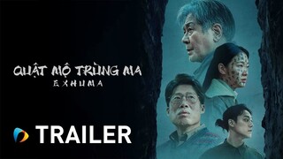 Exhuma - Quật Mộ Trùng Ma | Official Trailer | Galaxy Play