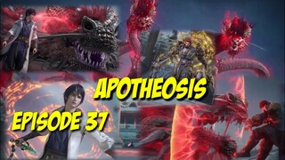 APOTHEOSIS Episode 37 sub indo Apotheosis Episode 37 Sub Indo|Bai Lian Cheng Shen ep 37