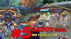 5. GATOTKACA exe. | Geprekin musuh.!!!