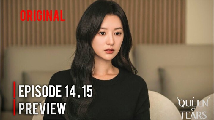 Queen of Tears | Episode 14-15 | Preview | Kim Soo Hyun | Kim Jiwon