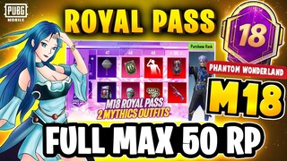 M18 ROYAL PASS FULL MAX | 50 RP MAXOUT | 2 FREE MYTHICS | MONTH 18 ROYAL PASS PUBGM