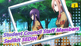 Student Council Staff Members|[MAD] Sedikit SEDIH_2