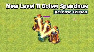 New Level 11 Golem Speedrun | Defense Edition | Clash of Clans