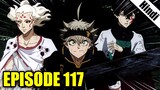 Black Clover Episode 117 Explained in Hindi