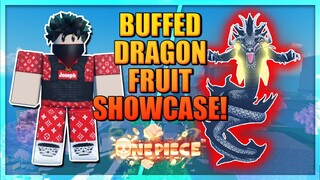 Buffed Dragon Fruit  Full Showcase - The Best Devil Fruit in A One Piece Game