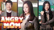 Angry Mom E5 | English Subtitle | Comedy | Korean Drama