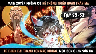 Review Truyện Tranh Trọng Sinh Bị Chà Đạp Ta Thức Tỉnh Hệ Thống Thần Thoại Tập 52+53