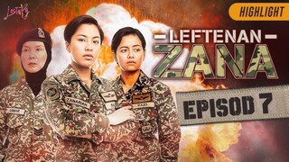 Leftenan Zana Episod 7