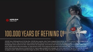 100.000 YEARS OF REFINING QI / LIAN QI SHI WAN NIAN : part. 3 subtitle indonesia