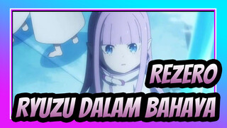 [ReZero S2] Ryuzu Dalam Bahaya