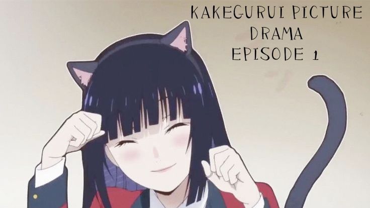 Kakegurui Picture Drama