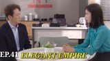 ENG/INDO]Elegant Empire||Episode 41||Preview||Han Ji Wan,Kim Jin Woo,Kang Yul,Son Sung Yoon