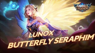 Lunox’s New Skin | Butterfly Seraphim | Mobile Legends:Bang Bang!