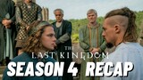 The Last Kingdom Season 4 Recap