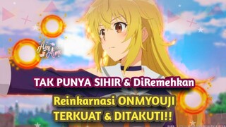 Lemah Tapi Overpowers Budaknya CANTIK dan Ditakuti PARA SEPUH #bestofbest #AnimeReview