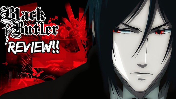 Is Black Butler Worth Watching? Full Review & Analysis