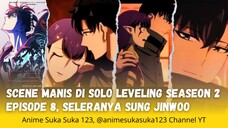 Oh ternyata seleranya Sung Jinwoo itu .. Sedikit Spill Scene (moment) manis di Solo Leveling S2 Ep 8