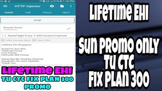 HTTP Injector - Ang Lifetime Ehi || Good For Sun TU CTC Fix Plan 300 Promo