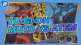 [Yu-Gi-Oh / EP Terakhir] Yugi Muto VS Atem / Naga Penghianat Membunuh Semua Pasangannya_2