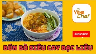 Bún bò cay Bạc Liêu | Spicy Beef Noodle | Cách làm ngon như ngoài tiệm