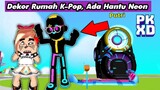 HANTU NEON & DEKOR RUMAH K-POP | PK XD | PUTRI GAMER