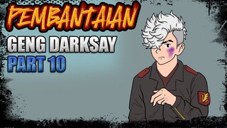 Pembantaian Geng Darksay Part 10 - Drama Animasi