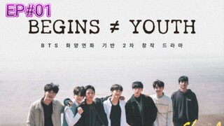 BEGINS YOUTH (2024) EPISODE 1 ENGLISH SUB