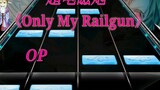 [Rhythm Master]〔Toaru Kagaku no Railgun〕OP lagu pertarungan super membara "Only My Railgun"