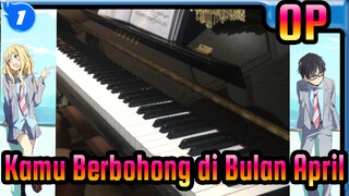 [Kamu Berbohong di Bulan April / Piano] OP1 -Animenzzz_1