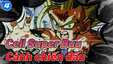 Dragon Ball Z: Cảnh chiến đấu Cell vàSuper Buu_4