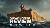 Review Nowhere [ Viewfinder : รีวิว Netfilx Thailand ]