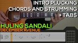 December Avenue - Huling Sandali Guitar Tutorial [INTRO PLUCKING, CHORDS AND STRUMMING + TABS]